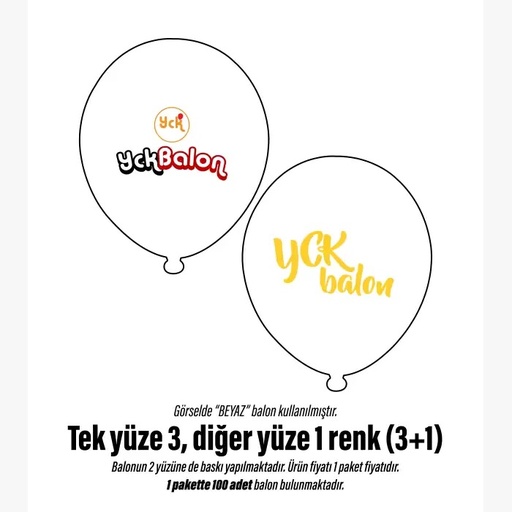 TEK YÜZE ÜÇ DİĞER YÜZE TEK RENK BASKILI BALON 3+1